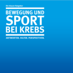 Blauer Ratgeber: Bewegung und Sport bei Krebs